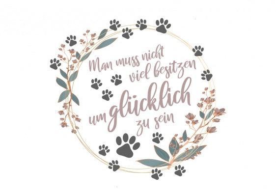 Alu Schild mit Spruch: Man muß nicht viel besitzen, um glücklich zu sein.