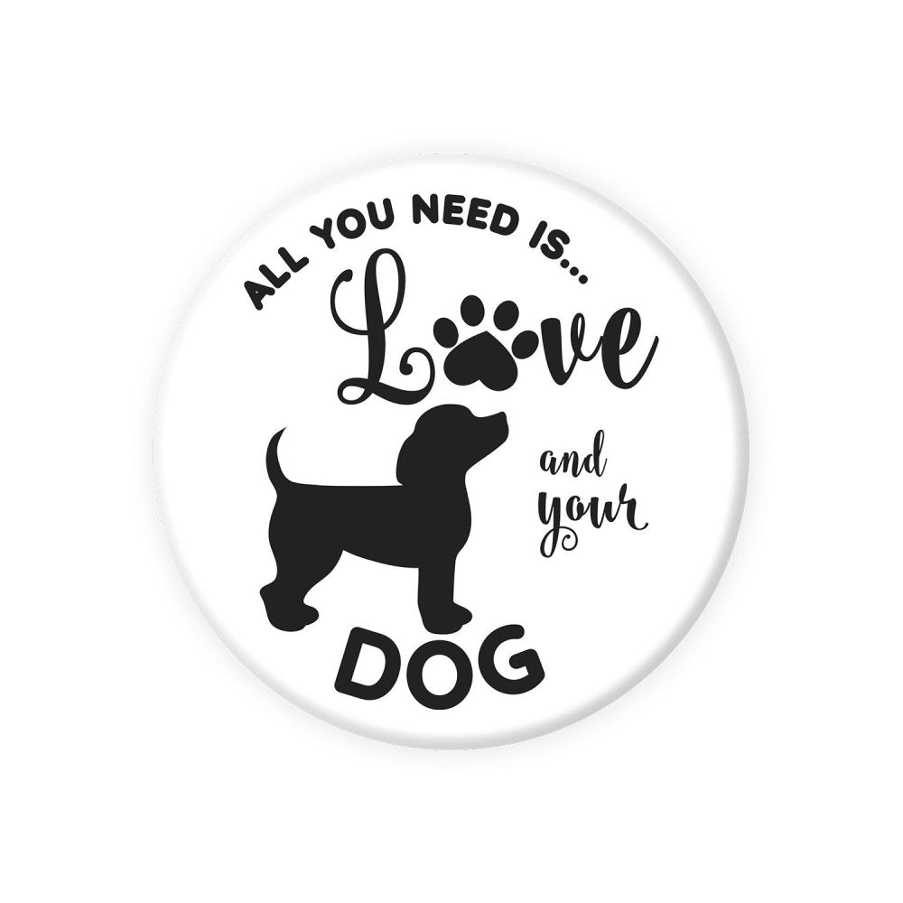 Magnet: All you need-Tierisch-tolle-Geschenke-Tierisch-tolle-Geschenke