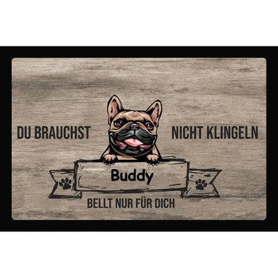 Fußmatte „Du brauchst nicht klingeln“ mit Französische Bulldogge-Motiv, Motiv 2