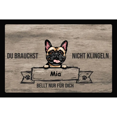 Fußmatte „Du brauchst nicht klingeln“ mit Französische Bulldogge-Motiv, Motiv 1