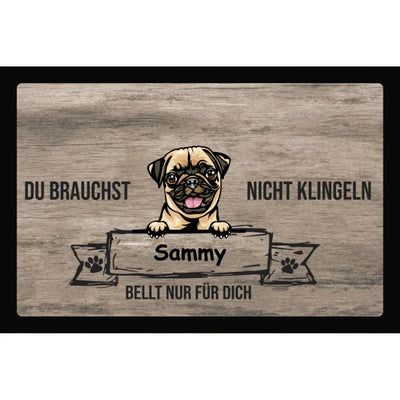 Fußmatte „Du brauchst nicht klingeln“ mit Mops-Motiv