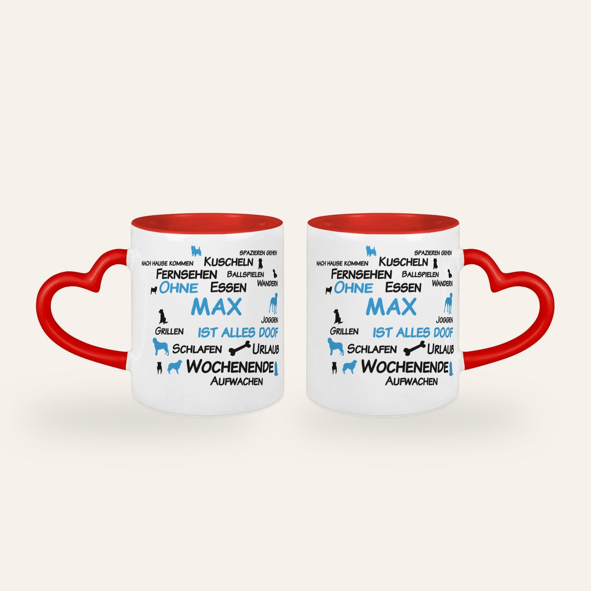 Weiße Tasse mit rotem Herzhenkel, dem Spruch Ohne Hund ist alles doof und dem Namen Max, Ansicht beider Seiten
