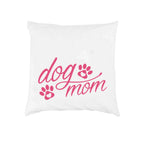 Kissen mit Spruch „Dog Mom“ in Pink – Kissenbezug 40 × 40 cm