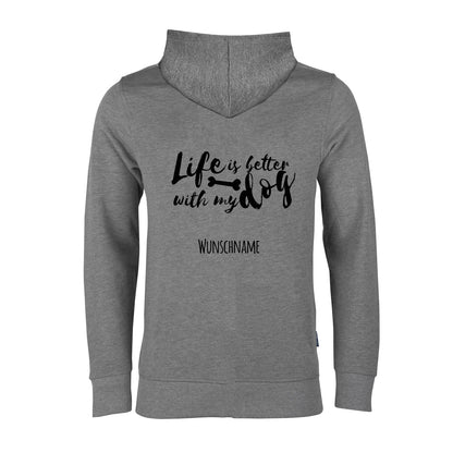 Life is better - Hundefan Hoodie Sweat Jacke-Tierisch-tolle Geschenke-Tierisch-tolle-Geschenke