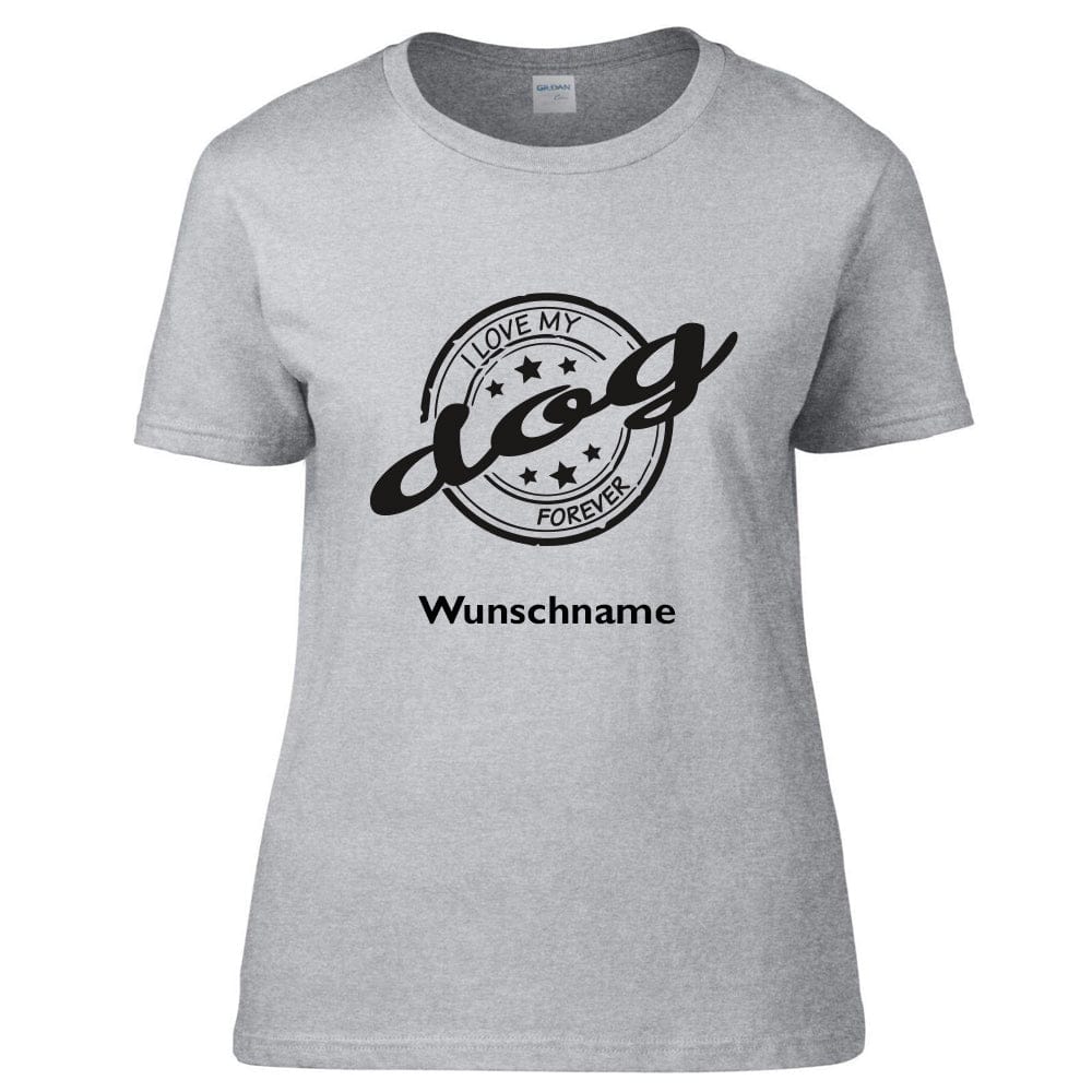 Hundesport T-Shirt -Love my dog Forever-Tierisch-tolle Geschenke-Tierisch-tolle-Geschenke