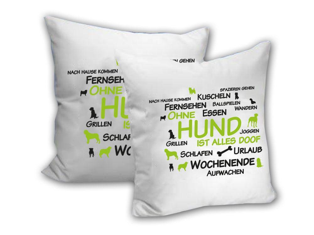 Kissenbezug: Ohne Hund ist alles doof 2.0-Tierisch tolle Geschenke-Tierisch-tolle-Geschenke