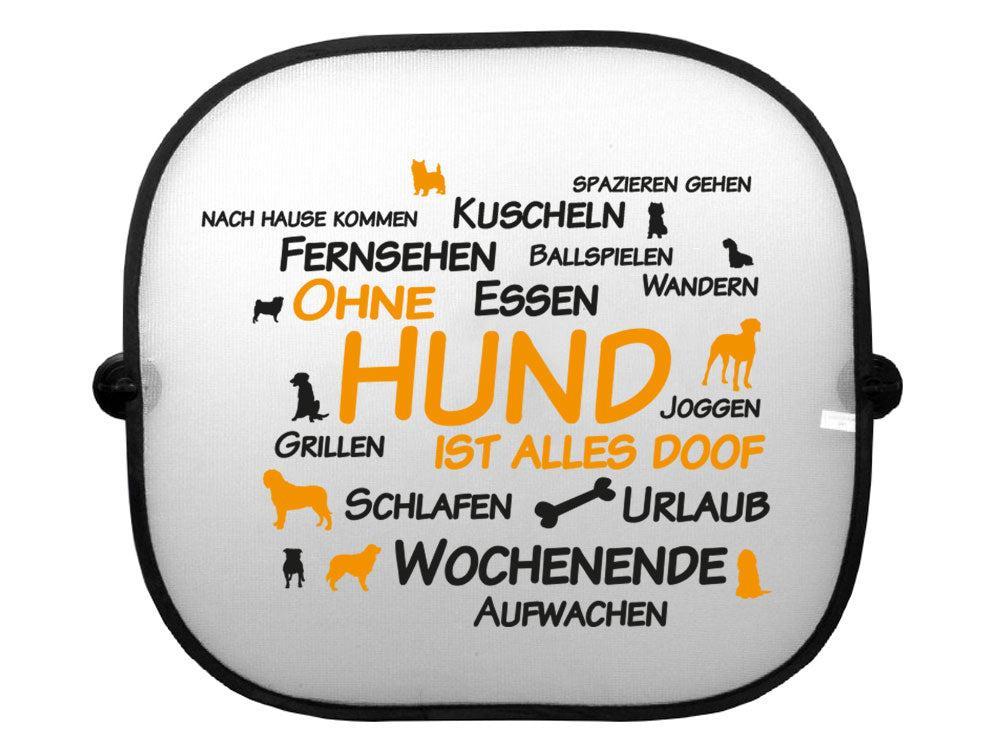 Sonnenschutz-Set: "Ohne Hund ist alles doof!" - 2 Blenden