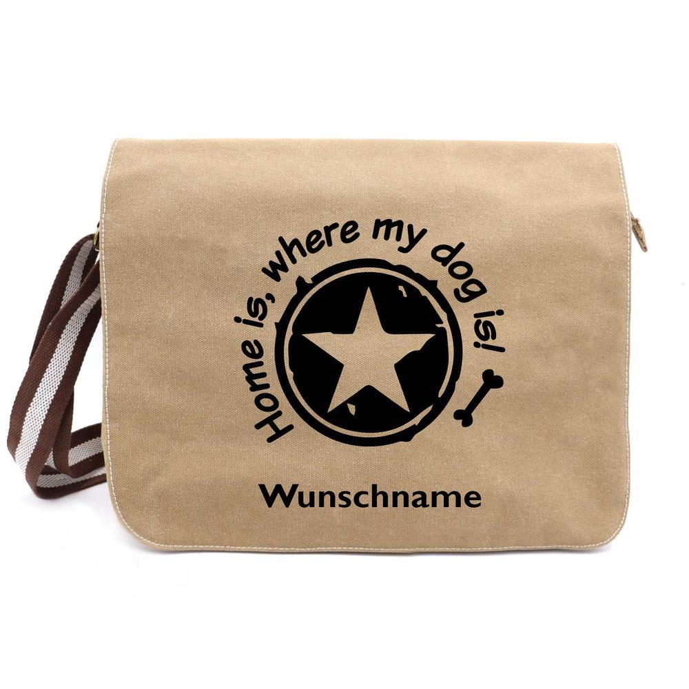 Home is, where my dog is - Canvas Schultertasche Messenger mit Namen - Tierisch tolle Geschenke