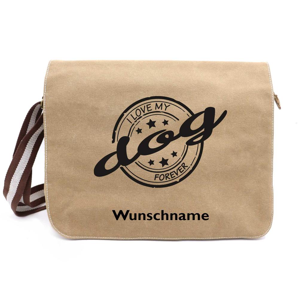 I love my dog forever - Canvas Schultertasche Messenger mit Namen - Tierisch tolle Geschenke