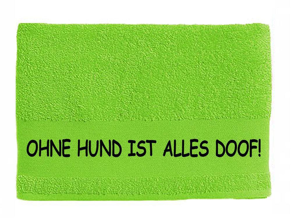 Handtuch: Ohne Hund ist alles doof 2.0-Tierisch-tolle Geschenke-Tierisch-tolle-Geschenke