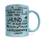 Glitzer Hundetasse Pfotenliebe - Ohne Hund ist alles doof-Tierisch-tolle Geschenke-Tierisch-tolle-Geschenke